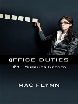 cover image of Supplies Needed--Office Duties, Book 3 (Demon Paranormal Romance)